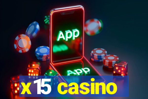 x15 casino